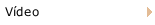 V&iacute;deo